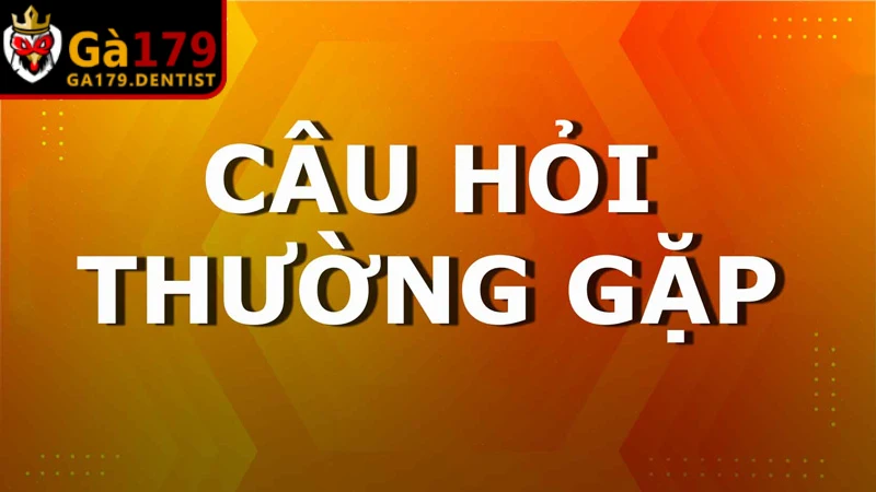 Câu Hỏi Thường Gặp Khi Chơi Tại GA179 Để Game Thủ Rõ