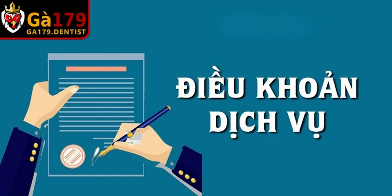 Điều Khoản Và Điều Kiện GA179 - Quy Định Công Khai